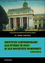 Dorin Cimpoeşu. <i>Instituţii contemporane ale puterii în stat şi ale societăţii româneşti</