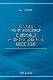 Petru Butuc. <i>Studii de gramatică şi istorie a limbii române literare</i>